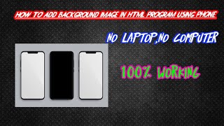 HOW TO ADD BACKGROUND IMAGE IN HTML PROGRAM USING PHONE//SOLOLEARN APP//#coding #easy