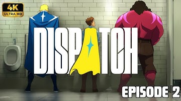 DISPATCH Gameplay Walkthrough FULL GAME Episode 2 [Onboard] [4K 60FPS] - No Commentary