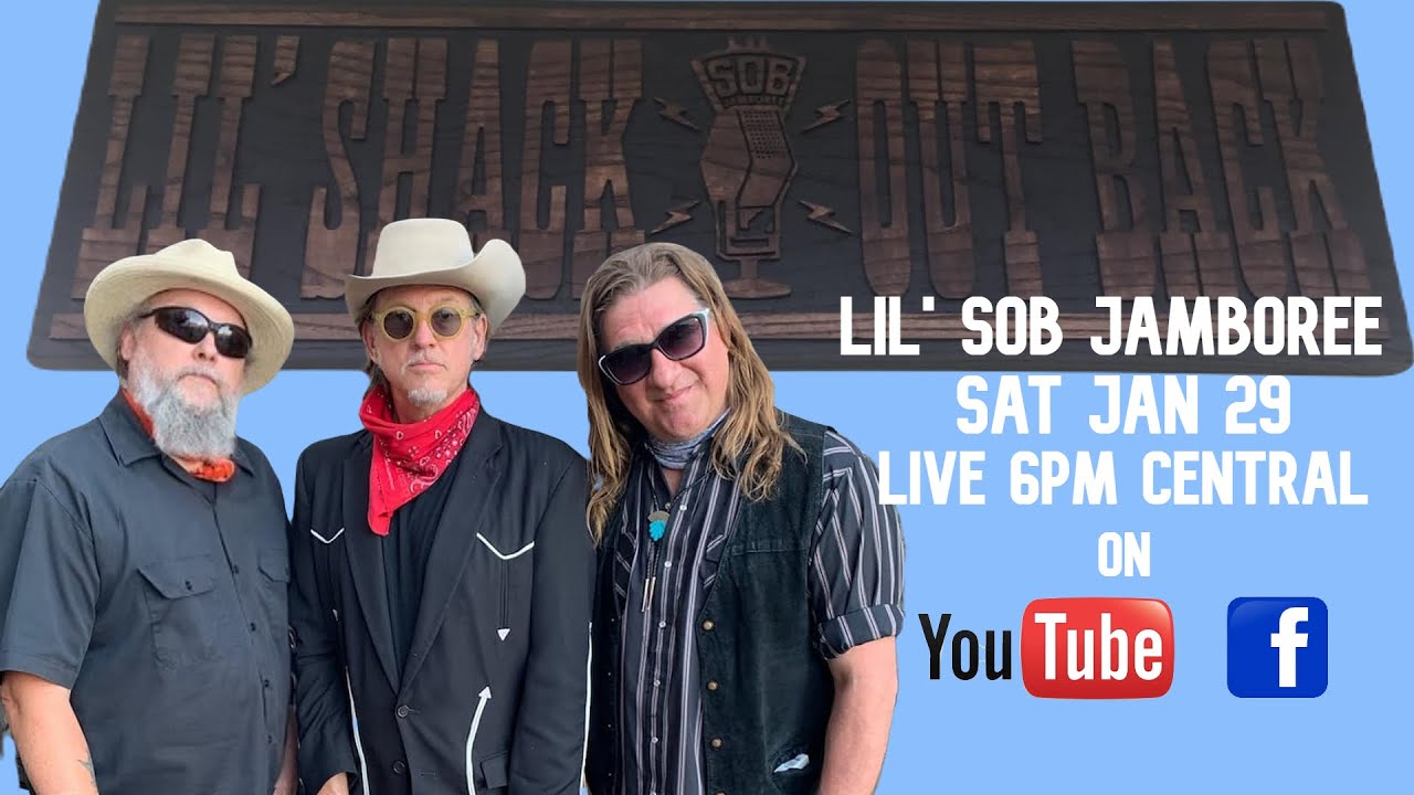 LIL SOB Jamboree With Chuck Mead and His Grassy Knoll Boys 6PM Central ...