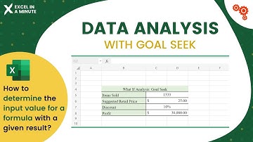 DATA ANALYSIS WITH GOAL SEEK BY EXCEL IN A MINUTE