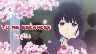 Tu me regardes nightcore ( amv + paroles)