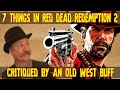 7  Things in Red Dead Redemption 2 Critiqued by an Old West Buff