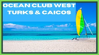 Ocean Club West tour - Turks and Caicos #brownandbeachy