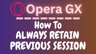 Jak zawsze przywrócić poprzednią sesję w przeglądarce internetowej Opera GX | Samouczek na PC 👍 screenshot 4