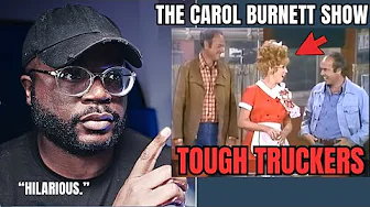 OK The Carol Burnett Show Tough Truckers Episode is Funny!!
