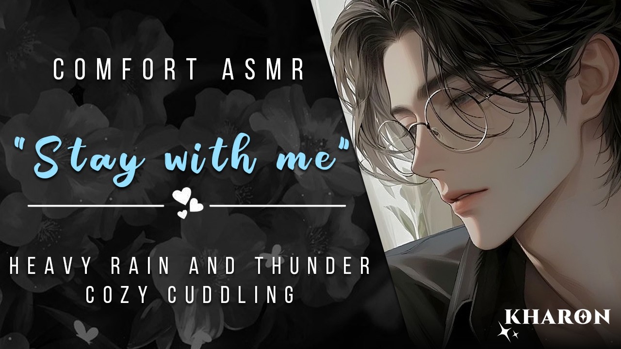 Falling Asleep in Your Crush's Arms [M4F][Rain and Thunder][Soft-Spoken] Boyfriend ASMR Roleplay