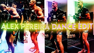 ALEX PEREIRA DANCE UFC 300