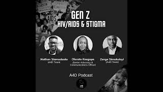 A4D EP 51|Gen Z, HIV/AIDS & Stigma