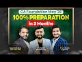Prepare 100% CA Foundation in 3 Months | CA Foundation May 2026 | Prof Akash Agrawal