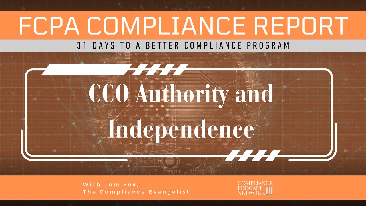 31 Days to a More Effective Compliance Program: Day 26 – CCO Authority ...