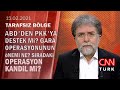 ABD'den PKK'ya destek mi? Gara'nın önemi ne? Sıradaki operasyon Kandil mi?-Tarafsız Bölge 15.02.2021