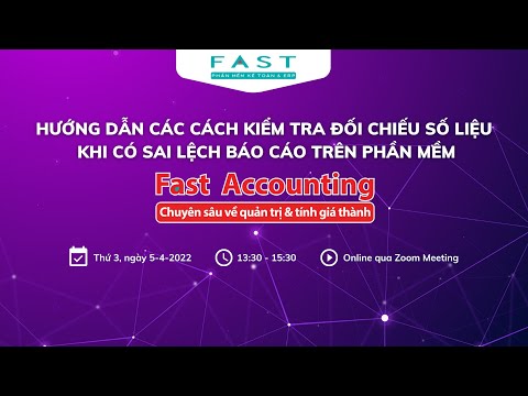 Hướng dẫn các cách kiểm tra đối chiếu số liệu khi có sai lệch báo cáo trên phần mềm Fast Accounting