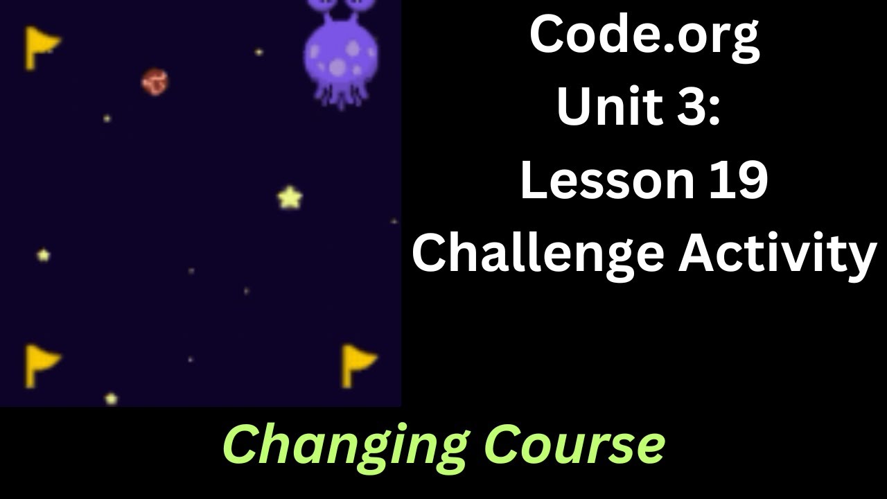 Code org Lesson 19 Challenge - Changing Course - YouTube