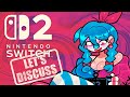 LET'S DISCUSS NINTENDO SWITCH 2