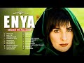 ENYA 2 Hours Non-stop🌷 ENYA Greatest Hits Full Album 2022🌷The Very Best Of ENYA Songs