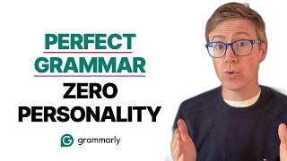 Grammarly Is Ruining Your English