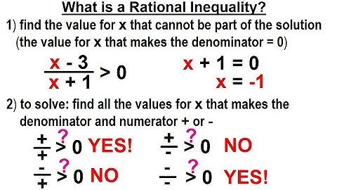 Algebra - Ch. 29: Quadratic & Rational Inequalities (7 of 15)  What is a Rational Inequality?