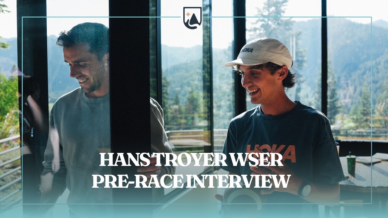 Hans Troyer | 2026 Western States 100 Pre-Race Interview