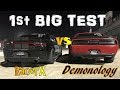 Demonology's Biggest Test Yet - Modded Demon VS. Modded Hellcat