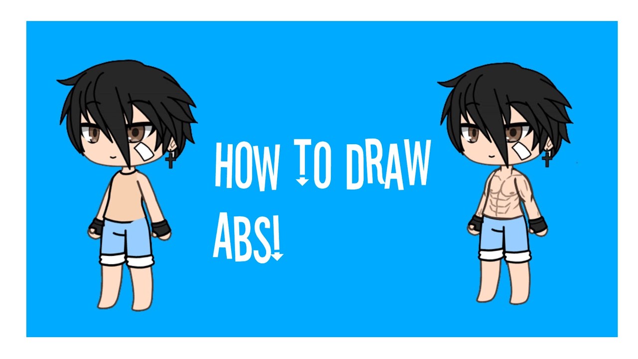 How To Draw Gacha Abs ... 