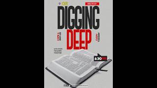 DIGGING DEEP ||18||08||2026