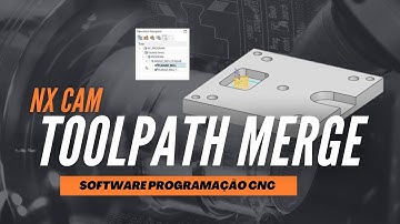 NX CAM 2312 - Toolpath Merge Concatenate