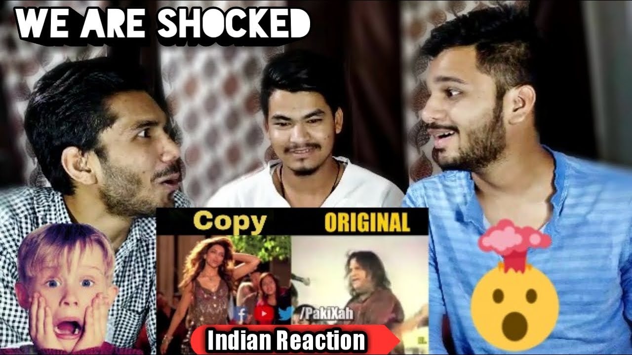 Bollywood Songs Copied From Pakistan Shocking Indian Reaction YouTube Bollywood Songs Copied From Pakistan Shocking Indian Reaction YouTube