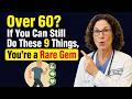 If You Can Still Do These 9 Things in Your 70s or 80s, You’re Defying Normal Aging