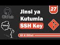 27. Using Our SSH Key with GitHub | Jifunze Git & Github Hatua kwa Hatua