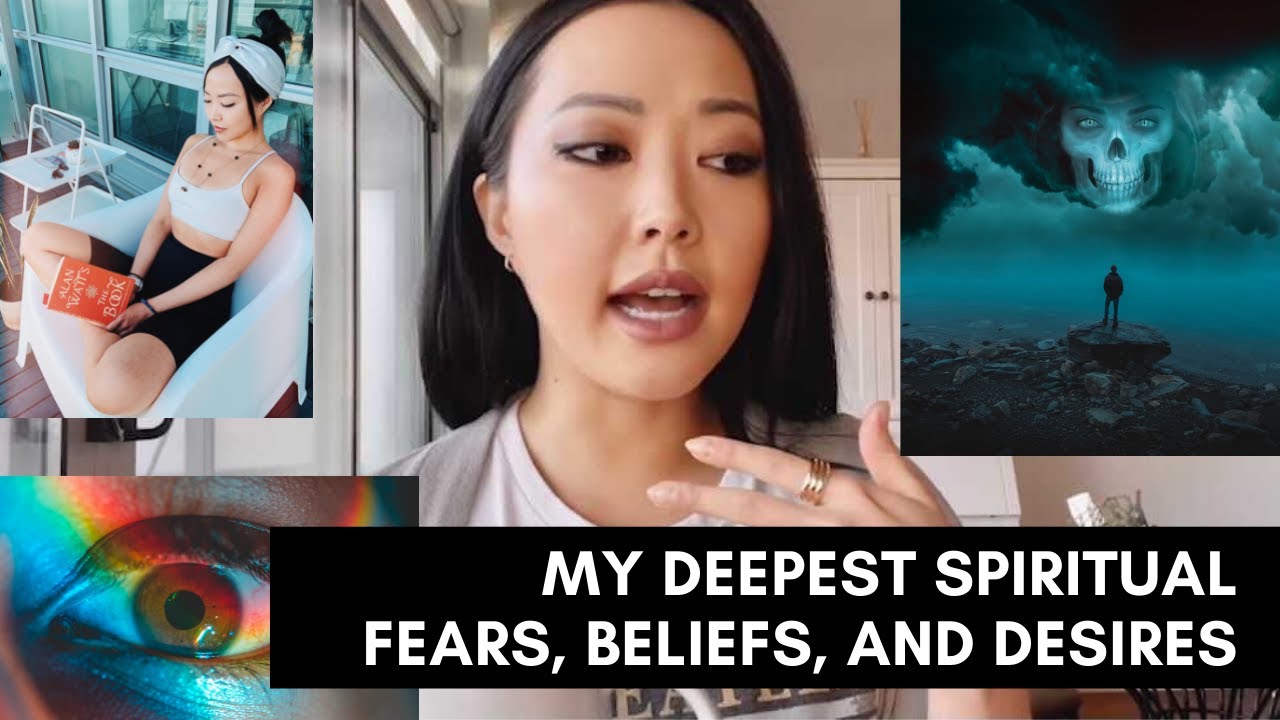 My Deepest Spiritual Fears and Desires.