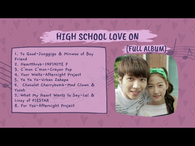 PLAYLIST OST DRAKOR HIGH SCHOOL LOVE ON 2014 [FULL ALBUM] class=