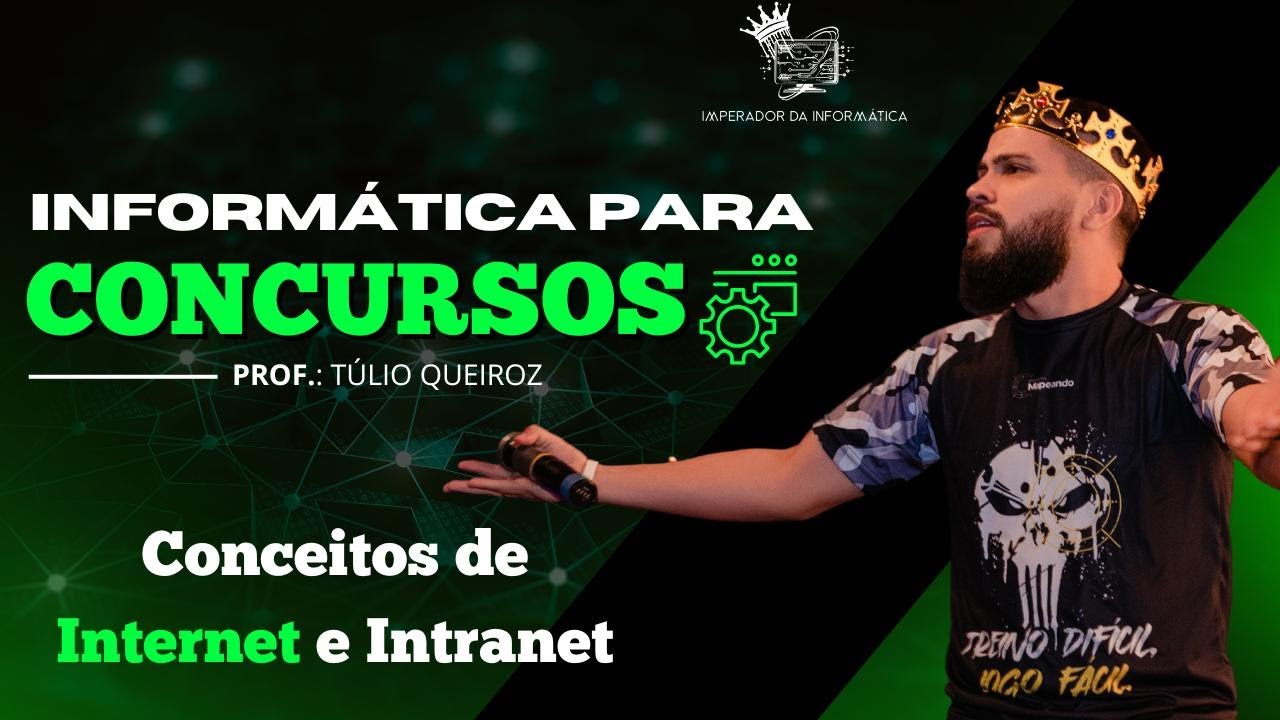 INFORMÁTICA PARA CONCURSOS - CONCEITOS DE INTERNET E INTRANET