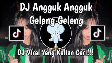 DJ ANGGUK ANGGUK GELENG GELENG TUNDUK TUNDUK | TREND VELOCITY VIRAL TIKTOK TERBARU 2025 !