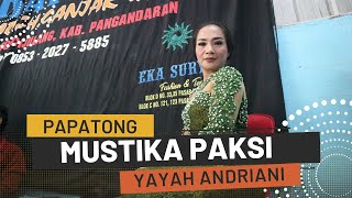 Papatong Cover Yayah Andriani LIVE SHOW Bantarkalong Sidomulyo Pangandaran