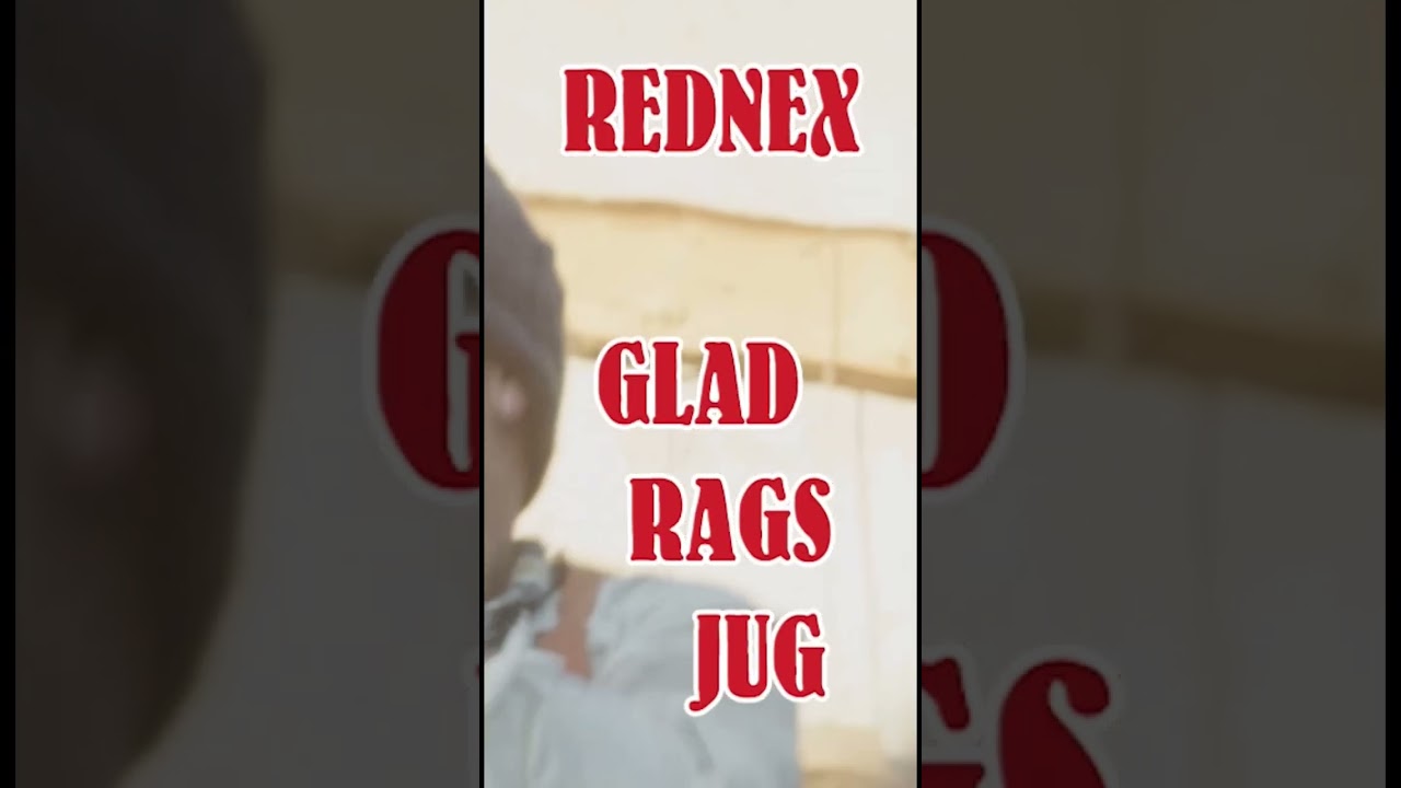 REDNEX | Glad Rags Jug (1. Teaser Official Music Video)