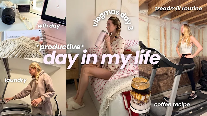 PRODUCTIVE DAY IN MY LIFE ❄️ vlogmas day 3, cozy, work from home, cleaning reset, workout routine
