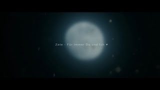 Zate - Für immer Du und Ich