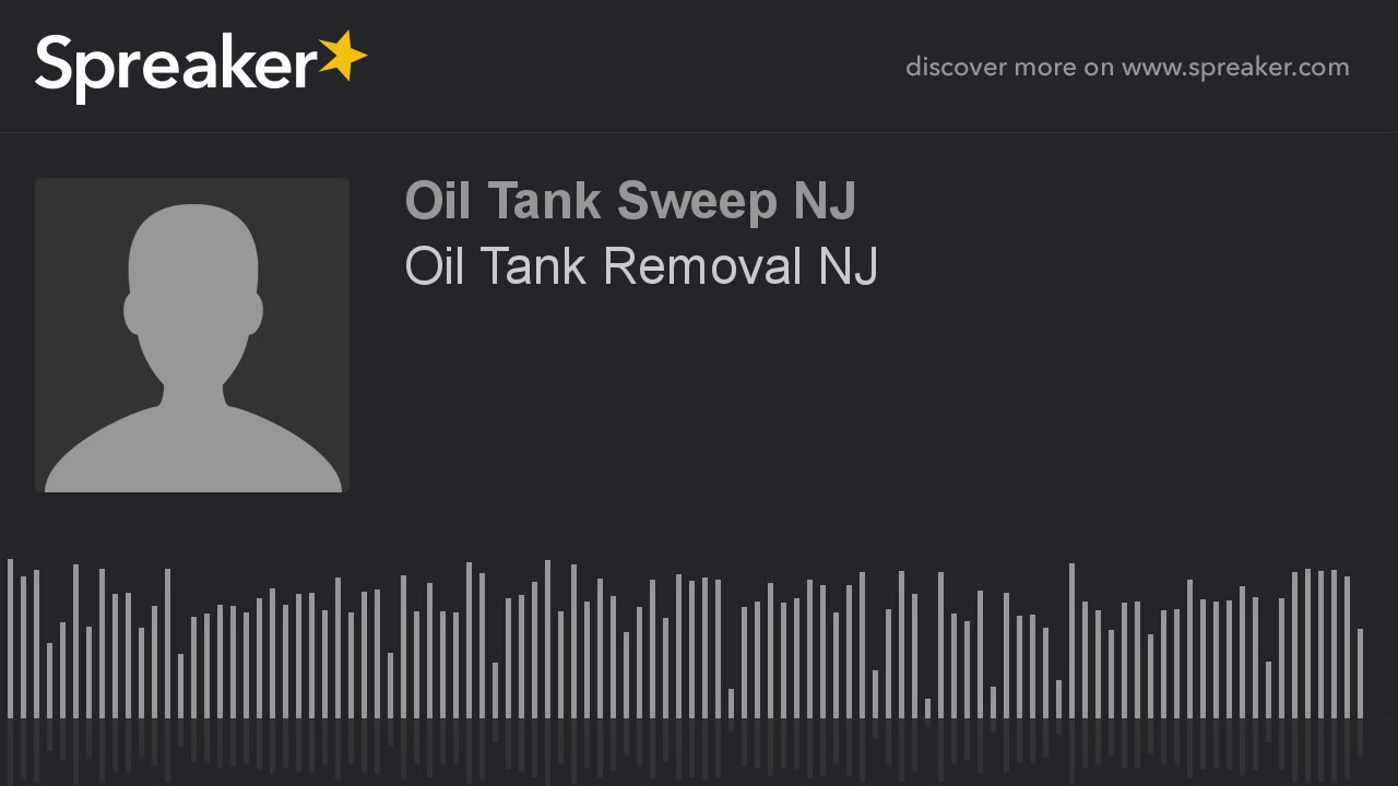 oil-tank-removal-nj-made-with-spreaker-youtube