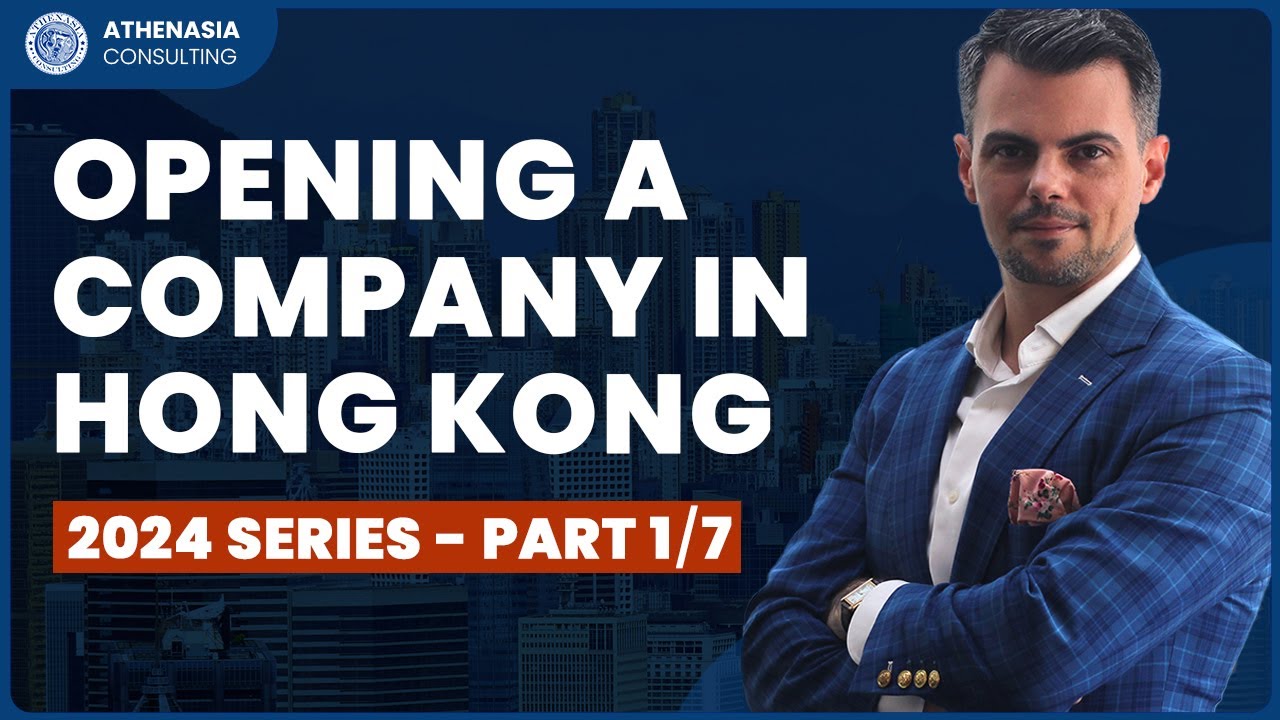 How to Open A Company In Hong Kong | Complete Guide ( Part 1/7 ) - YouTube