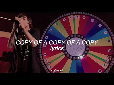 Copy Of A Copy Of A Copy - Louis Tomlinson (lyrics)
