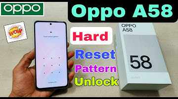 Oppo A58 Hard Reset | Oppo CPH2577 Pattern Lock Remove | Oppo A58 Screen Lock Remove Without Pc |