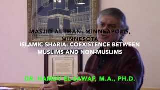 20150306 - Dr Hamdy El Sawaf - Islamic Sharia: Coexistence between Muslims and Non-Muslims