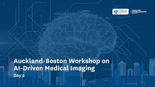 Celebrity Day 2: Sean Young, Auckland-Boston Workshop on AI-Driven Medical Imaging Profile