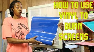 How To Burn Screens Using Vinyl Quick Tips #2