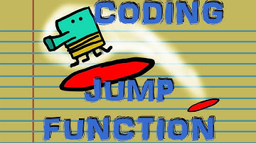 How to Make a Video Game: Jumping Function