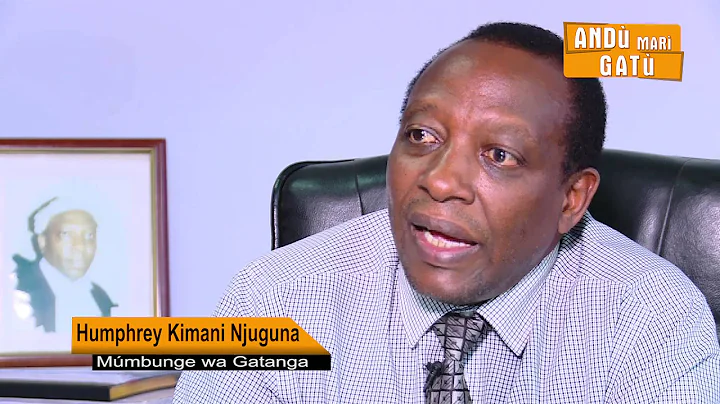 HUMPHREY KIMANI NJUGUNA-Mmbunge wa Gatanga IIII HD