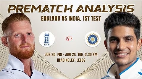 ENG vs IND 1st Test Match PREDICTION, Who Will Win? IND vs ENG Dream 11 Team, Pitch Report