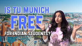 Ist das Studium an der TU München wirklich kostenlos für indische Studierende? Mythos widerlegt! ...