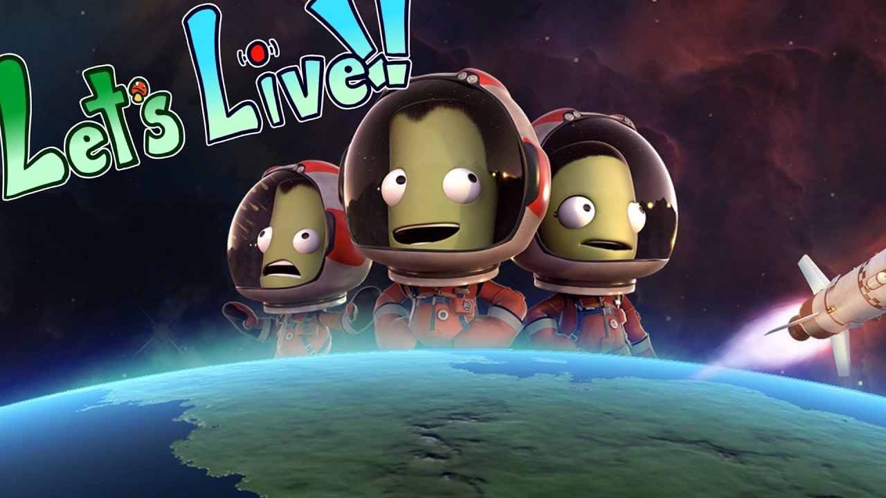 Let's Live : Kerbal Space Program - Ep 1 - I will get a thriving Kerbal ...