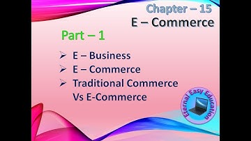 TN 12th computer application chapter 15 E-Commerce (Part 1) Traditional commerce Vs E-Commerce
